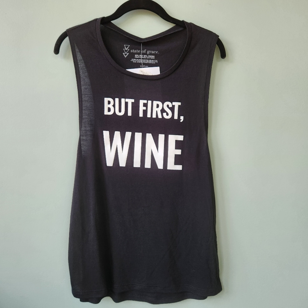 STATE OF GRACE Graffic Tank "But First Wine" Size Medium